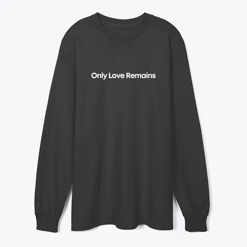 Only Love Remains