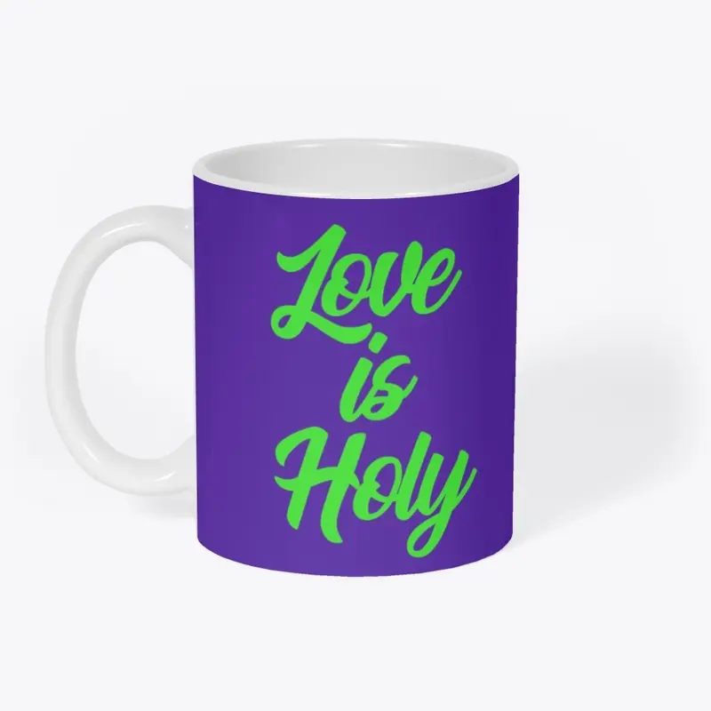 Love is Holy - 3